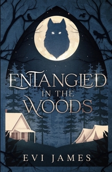 Entangled in the Woods (The North Woods)