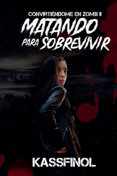 Paperback Matando para sobrevivir [Spanish] Book