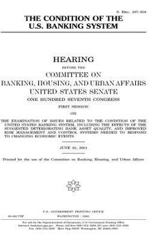 The Condition Of The U.S. Banking System