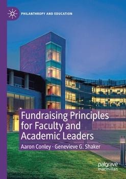 Paperback Fundraising Principles for Faculty and Academic Leaders Book