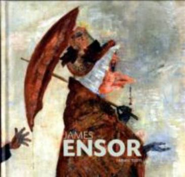 Hardcover James Ensor: Collection of the Royal Museum of Fine Arts, Antwerp Book