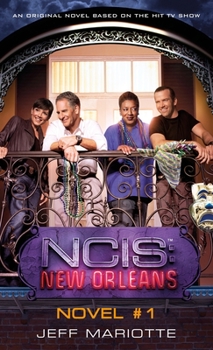 NCIS New Orleans: Crossroads - Book #1 of the NCIS New Orleans
