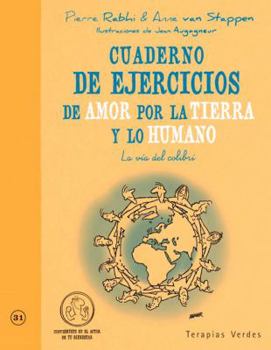 Paperback Cuaderno de Ejercicios de Amor Por La Tierra y Lo Humano Book