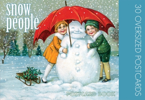 Snow People : 30 Oversized Postcards