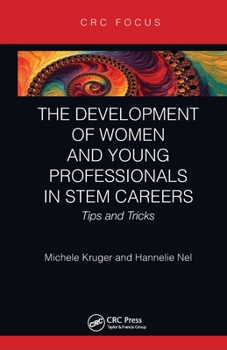 The Development of Women and Young Professionals in Stem Careers: Tips and Tricks