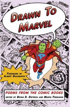 Drawn to Marvel: Poems from the Comic Books