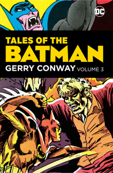 Hardcover Tales of the Batman: Gerry Conway Vol. 3 Book