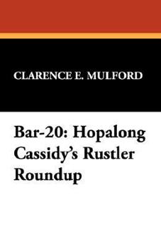 Bar-20 - Book #1 of the Hopalong Cassidy