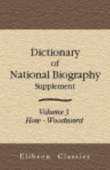 Paperback Dictionary of National Biography: Supplement. Volume 3. How - Woodward Book