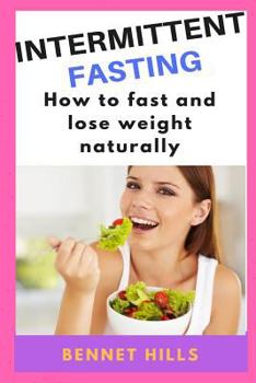 Intermittent Fasting: A Woman's Guide to Fasting Intermittent for Women Jason Fung Book Obesity Code Complete Weight Watcher's 2017, 2018 Water Jennifer Thompson Wellness
