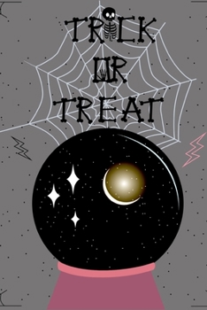 Paperback Trick or Treat: Lined Writing Journal Notebook - Large Pink and Black Crystal Ball with Spider Webs - 120 pages - (6 x 9 inches) Hallo Book