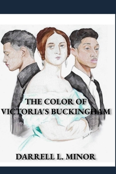 The Color Of Victoria's Buckingham (Part 1)