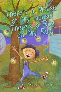 Paperback There's a Mouse at My House! There's a Bug on My Rug! Book