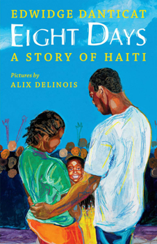 Hardcover Eight Days: A Story of Haiti Book