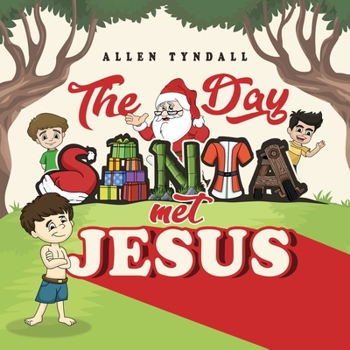 Paperback The Day Santa met Jesus Book