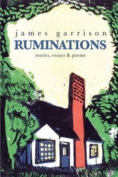 Paperback Ruminations: stories, essays & poems Book