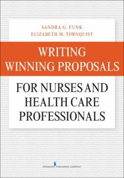Paperback Writing Winning Proposals for Nurses and Health Care Professionals Book
