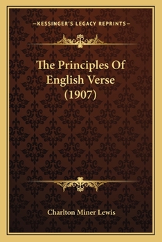 Paperback The Principles Of English Verse (1907) Book