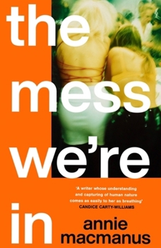 Paperback The Mess We're in Book