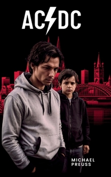 AC/DC: Vater werden ist nicht schwer, Vater sein dagegen sehr. (German Edition)