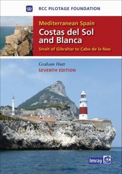 Hardcover Mediterranean Spain, Costas Del Sol and Blanca: Strait of Gibraltar to Denia [French] Book