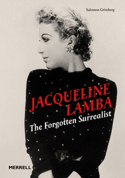 Hardcover Jacqueline Lamba: The Forgotten Surrealist Book