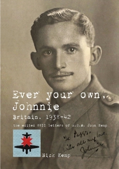 Paperback Ever your own, Johnnie, Britain, 1938-42 Book