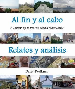 Paperback Al fin y al cabo - Relatos y análisis: A Follow-up to the "De cabo a rabo" Series [Spanish] Book