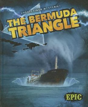 The Bermuda Triangle - Book  of the Unexplained Mysteries
