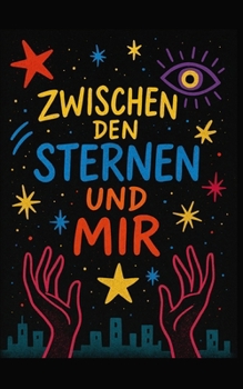 Paperback Zwischen den Sternen und mir [German] Book