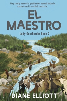 Paperback El Maestro: Lady Goatherder 2 Book