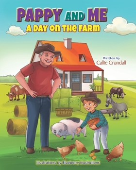 Paperback Pappy and Me: A Day on the Farm Book