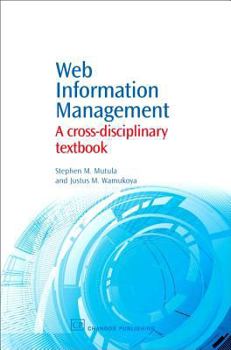 Paperback Web Information Management: A Cross-Disciplinary Textbook Book