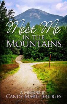 Paperback Meet Me in the Mountains: A Memoir Book