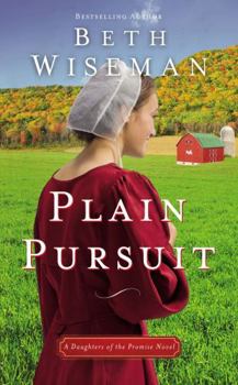 Plain Pursuit (Daughters of the Promise, Book 2) - Book #2 of the Daughters of the Promise