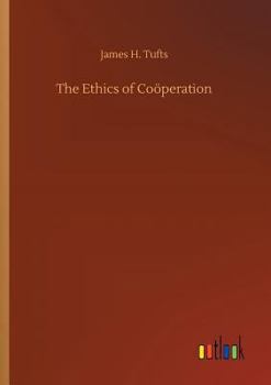 Paperback The Ethics of Coöperation Book