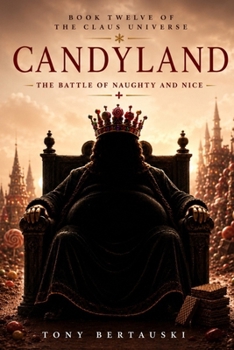 Candyland: The Battle of Naughty and Nice