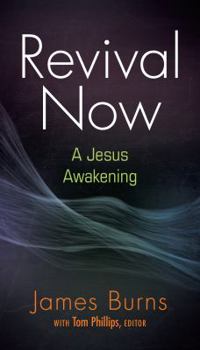 Paperback Revival Now: A Jesus Awakening Book