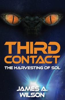 Paperback Third Contact: The Harvesting of Sol Book