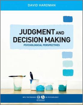 Paperback Judgment and Decision Making: Psychological Perspectives Book