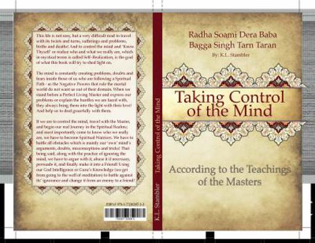 Taking Control of the Mind - According to the Teachings of the Masters
