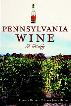 Paperback Pennsylvania Wine: A History Book