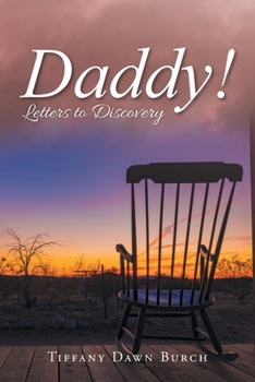 Paperback Daddy!: Letters to Discovery Book