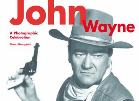 Paperback John Wayne: A Photographic Celebration Book