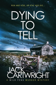 Dying To Tell - Book #5 of the Wild Fens
