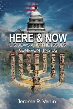 Paperback Here & Now: U.S. Jews and the Issues Confronting Us Book