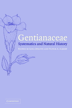 Hardcover Gentianaceae: Systematics and Natural History Book