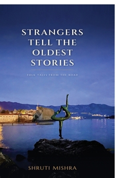 Paperback Strangers Tell The Oldest Stories Book