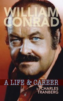 Hardcover William Conrad: A Life & Career (hardback) Book