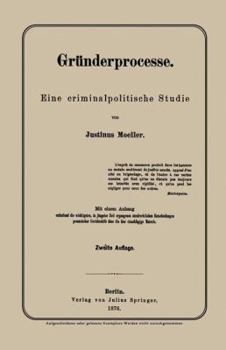 Paperback Gründerprocesse: Eine Criminalpolitische Studie [German] Book